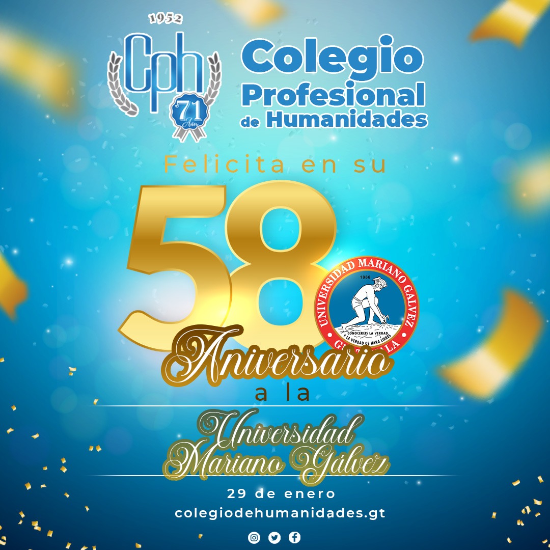 58 Aniversario Universidad Mariano Gálvez