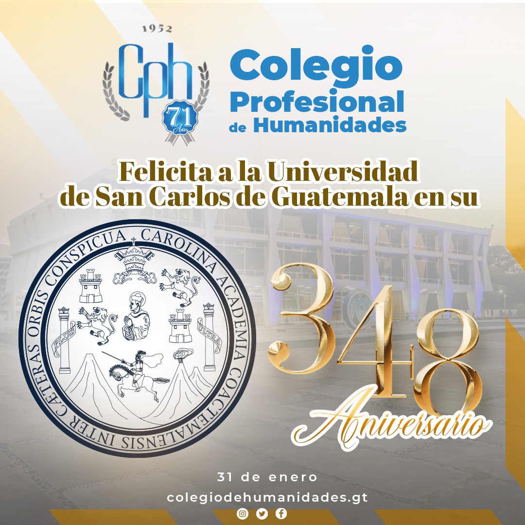 Feliz 348 Aniversario de la Universidad de San Carlos de Guatemala