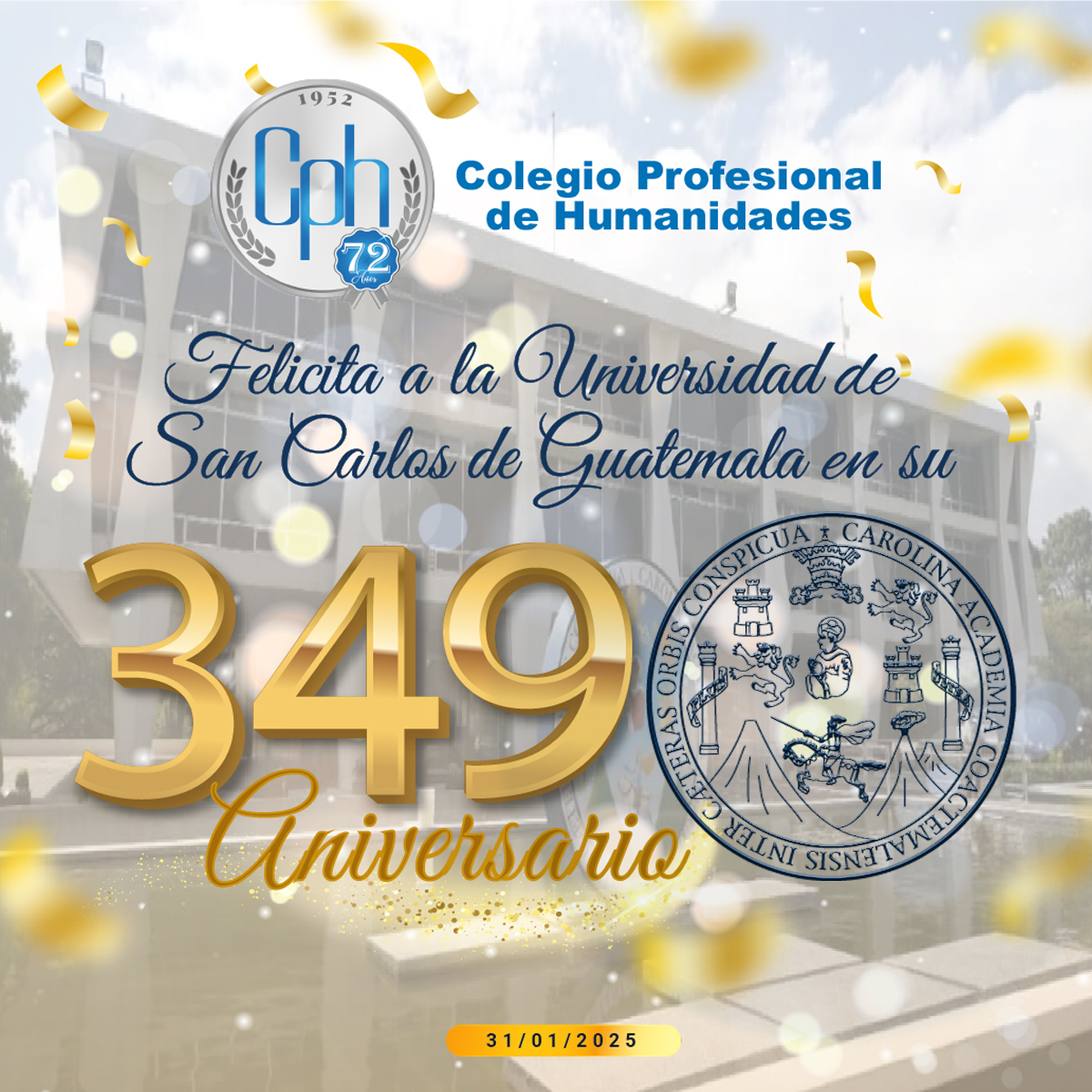 Universidad de San Carlos de Guatemala 349° Aniversario